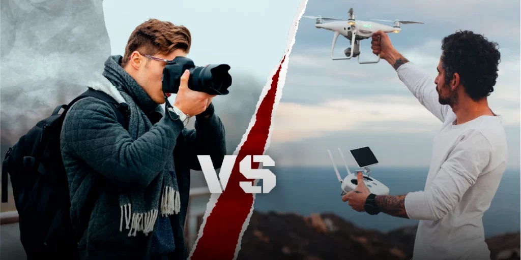 Drone Photography VS Traditional Photography
